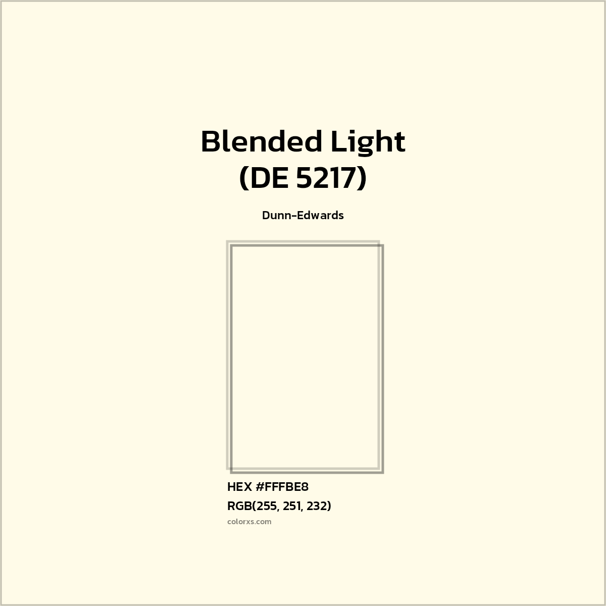 #FFFBE8 Blended Light (DE 5217) Paint Dunn-Edwards - Color codes and meaning | Matching colors and paints