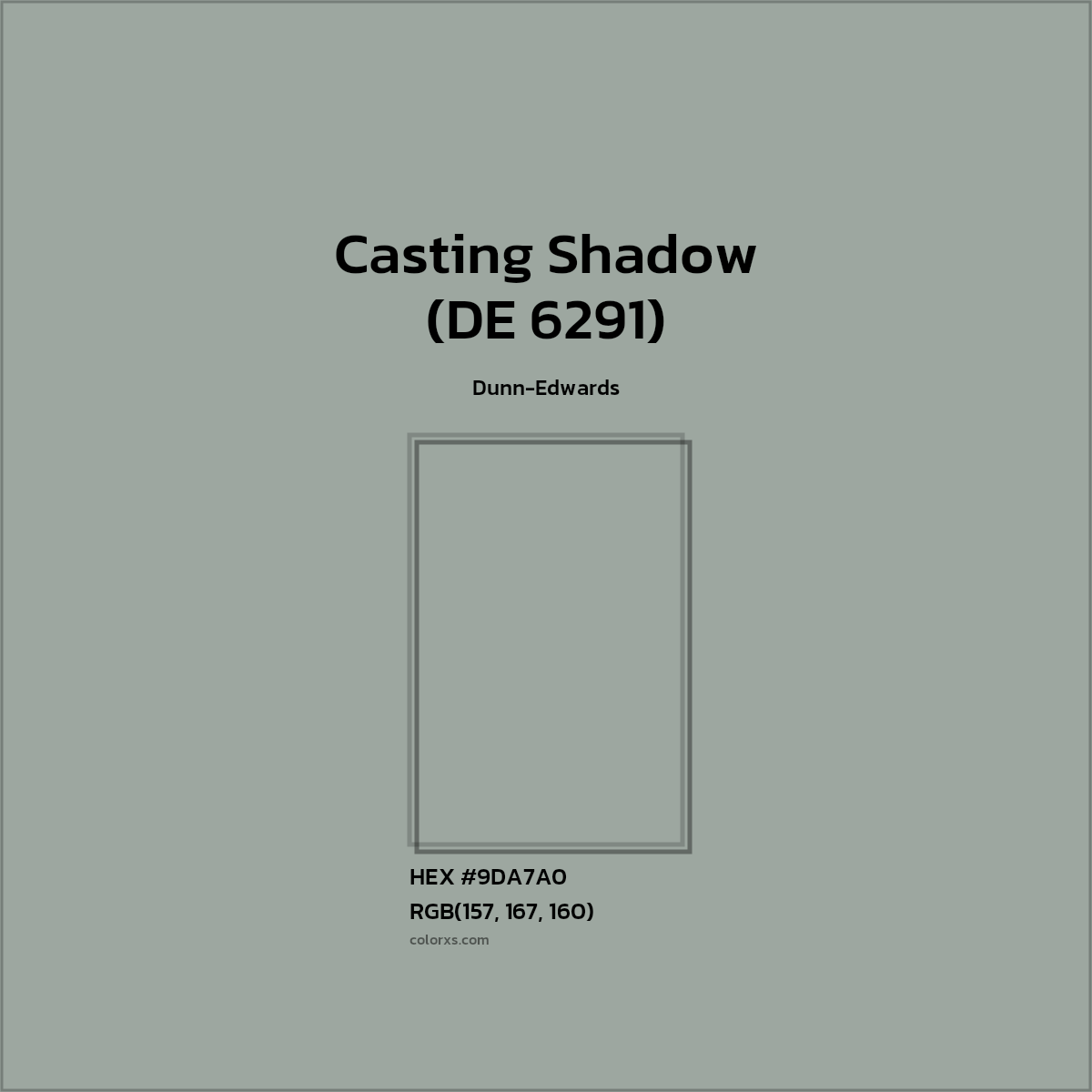 #9DA7A0 Casting Shadow (DE 6291) Paint Dunn-Edwards - Color codes and meaning | Matching colors and paints