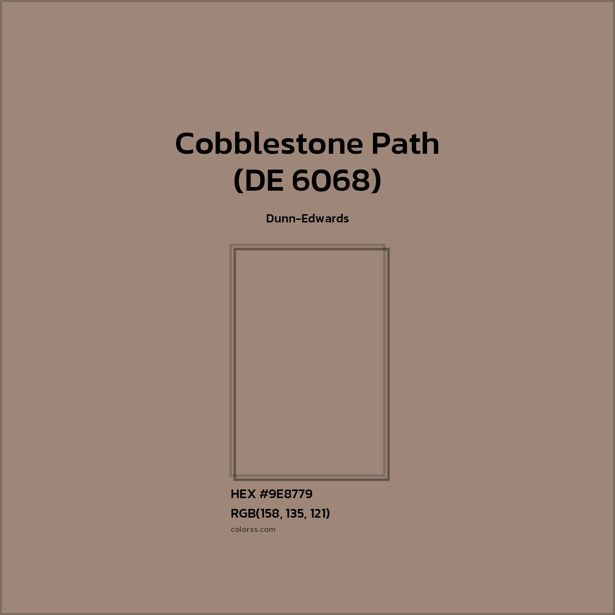 #9E8779 Cobblestone Path (DE 6068) Paint Dunn-Edwards - Color codes and meaning | Matching colors and paints