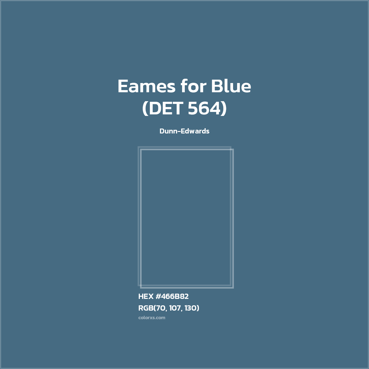 #466B82 Eames for Blue (DET 564) Paint Dunn-Edwards - Color codes and meaning | Matching colors and paints