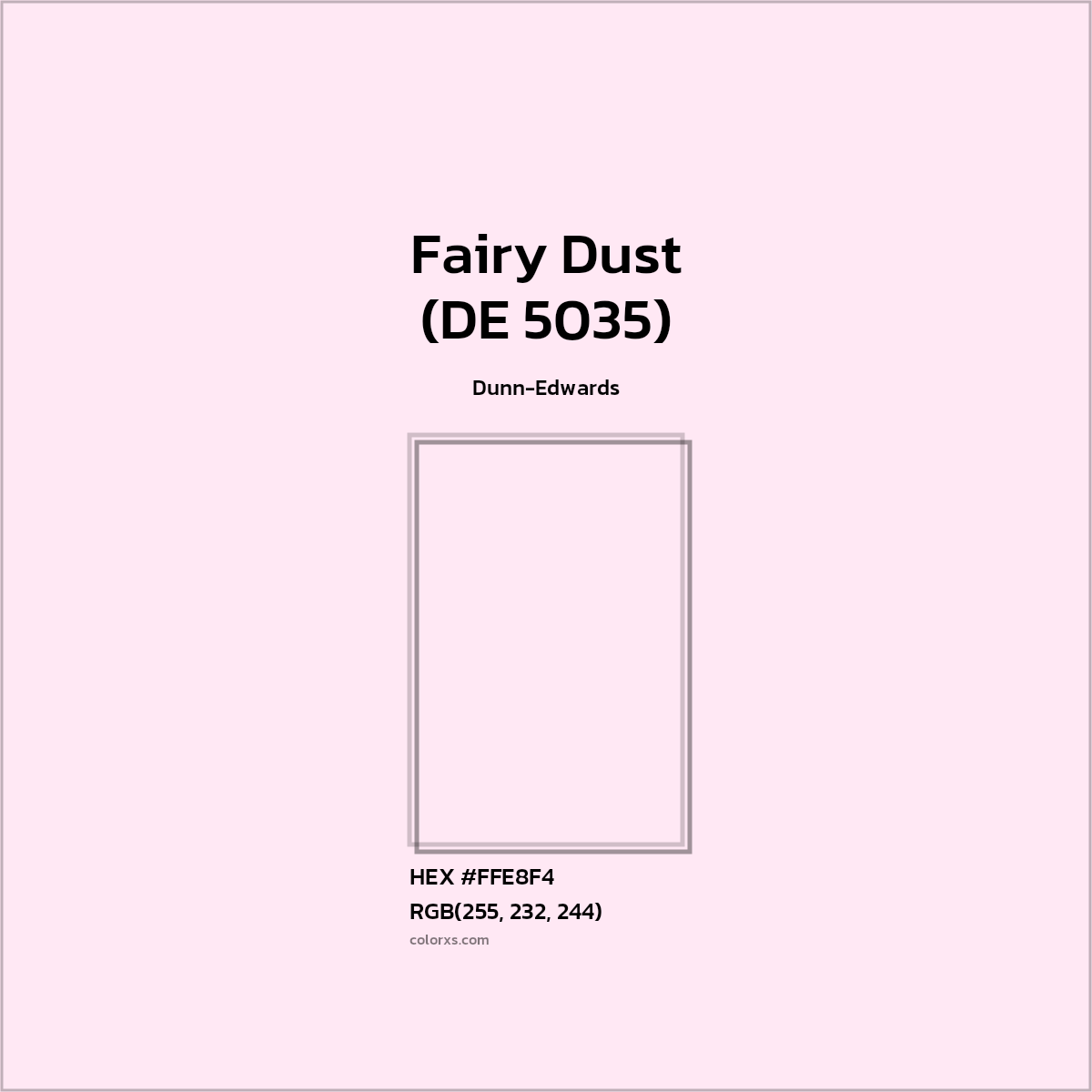 #FFE8F4 Fairy Dust (DE 5035) Paint Dunn-Edwards - Color codes and meaning | Matching colors and paints