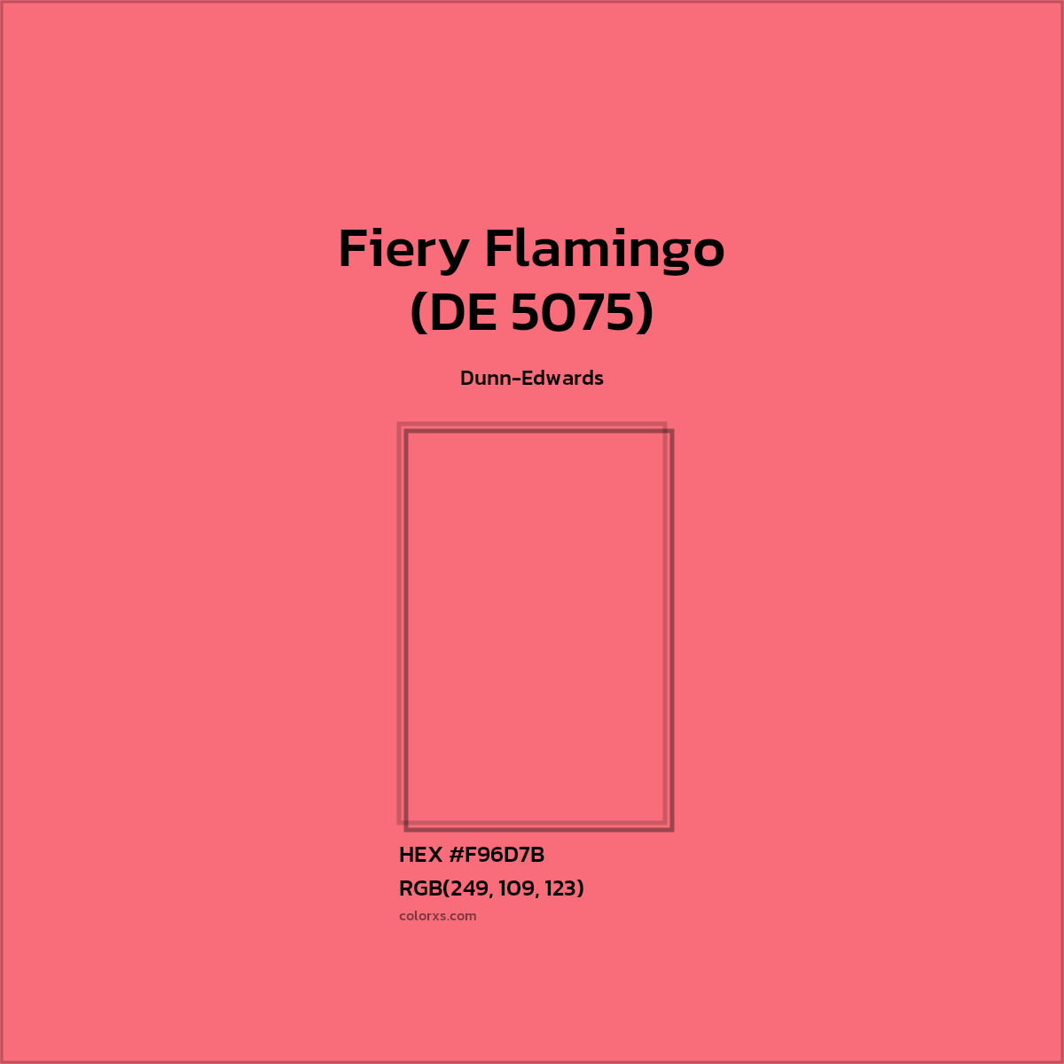 #F96D7B Fiery Flamingo (DE 5075) Paint Dunn-Edwards - Color codes and meaning | Matching colors and paints