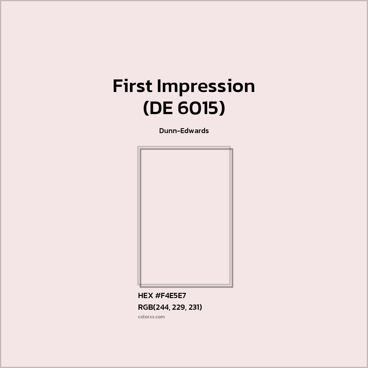#F4E5E7 First Impression (DE 6015) Paint Dunn-Edwards - Color codes and meaning | Matching colors and paints