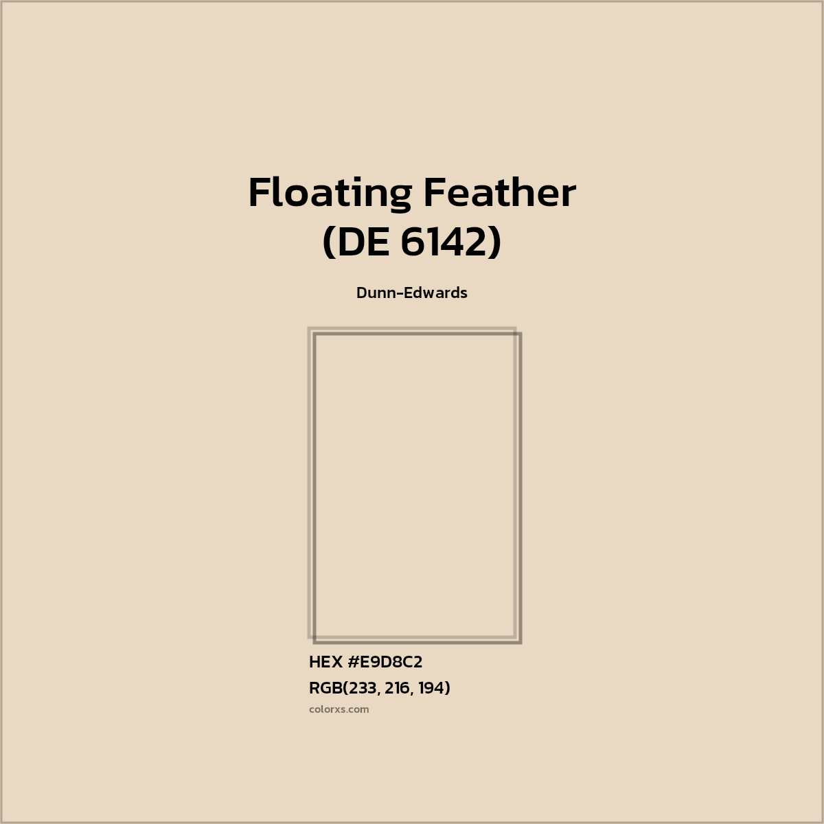 #E9D8C2 Floating Feather (DE 6142) Paint Dunn-Edwards - Color codes and meaning | Matching colors and paints
