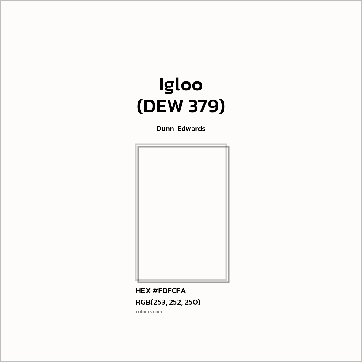 #FDFCFA Igloo (DEW 379) Paint Dunn-Edwards - Color codes and meaning | Matching colors and paints