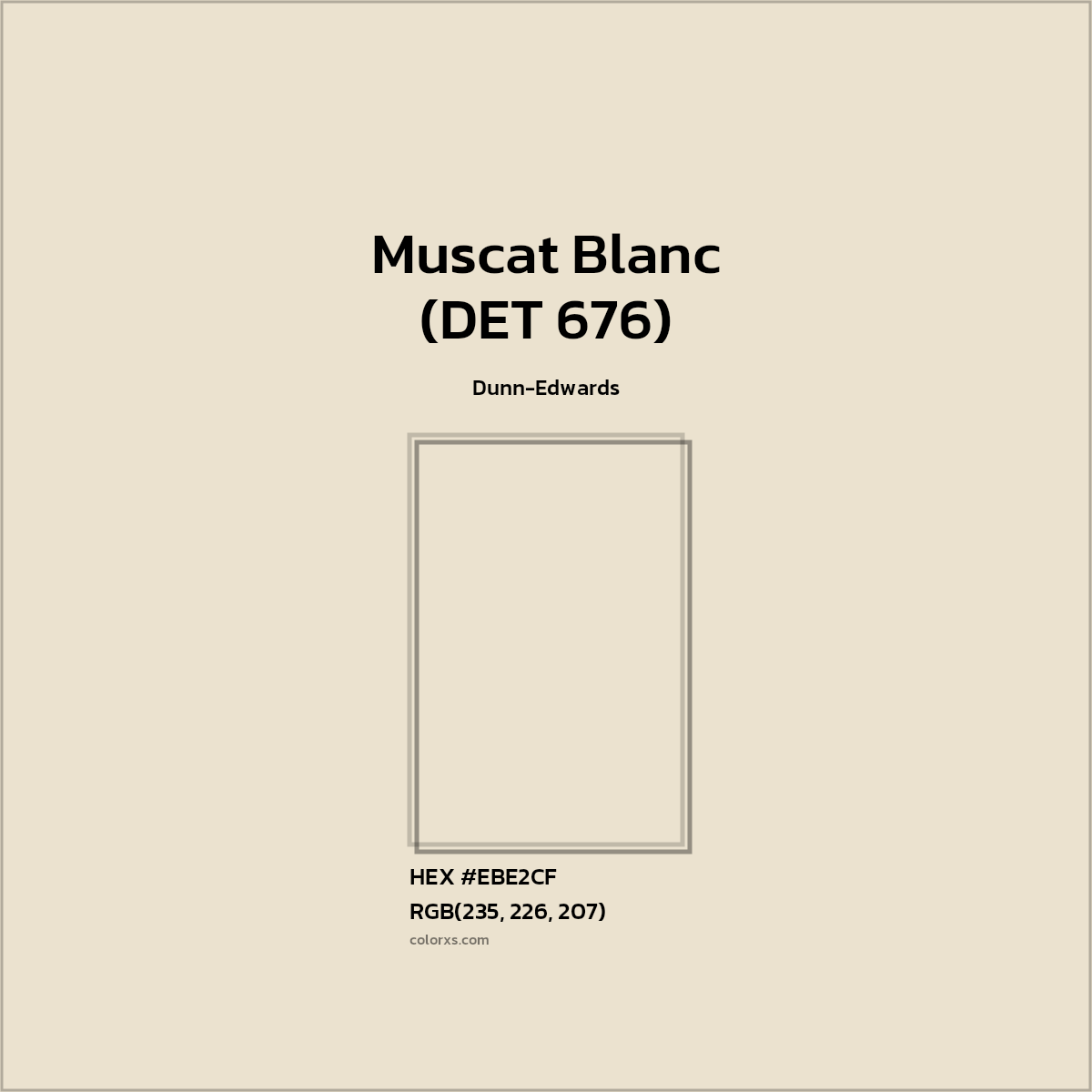 #EBE2CF Muscat Blanc (DET 676) Paint Dunn-Edwards - Color codes and meaning | Matching colors and paints