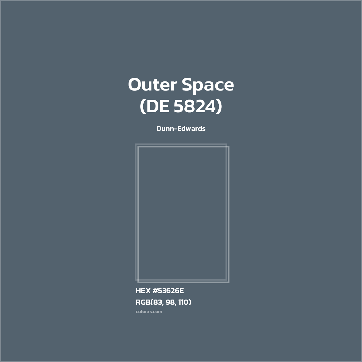 #53626E Outer Space (DE 5824) Paint Dunn-Edwards - Color codes and meaning | Matching colors and paints