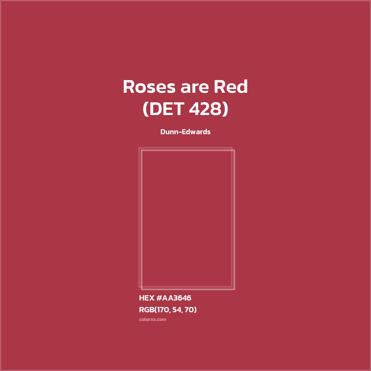 #AA3646 Roses are Red (DET 428) Paint Dunn-Edwards - Color codes and meaning | Matching colors and paints