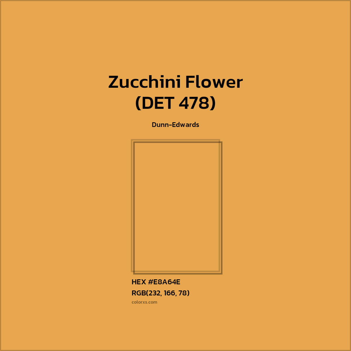 #E8A64E Zucchini Flower (DET 478) Paint Dunn-Edwards - Color codes and meaning | Matching colors and paints
