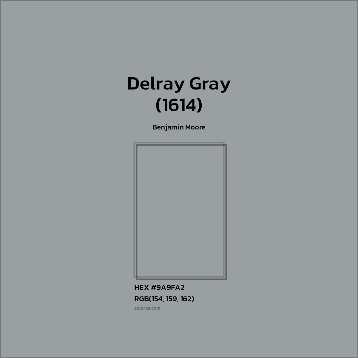 #9A9FA2 Delray Gray (1614) Paint Benjamin Moore - Color codes and meaning | Matching colors and paints
