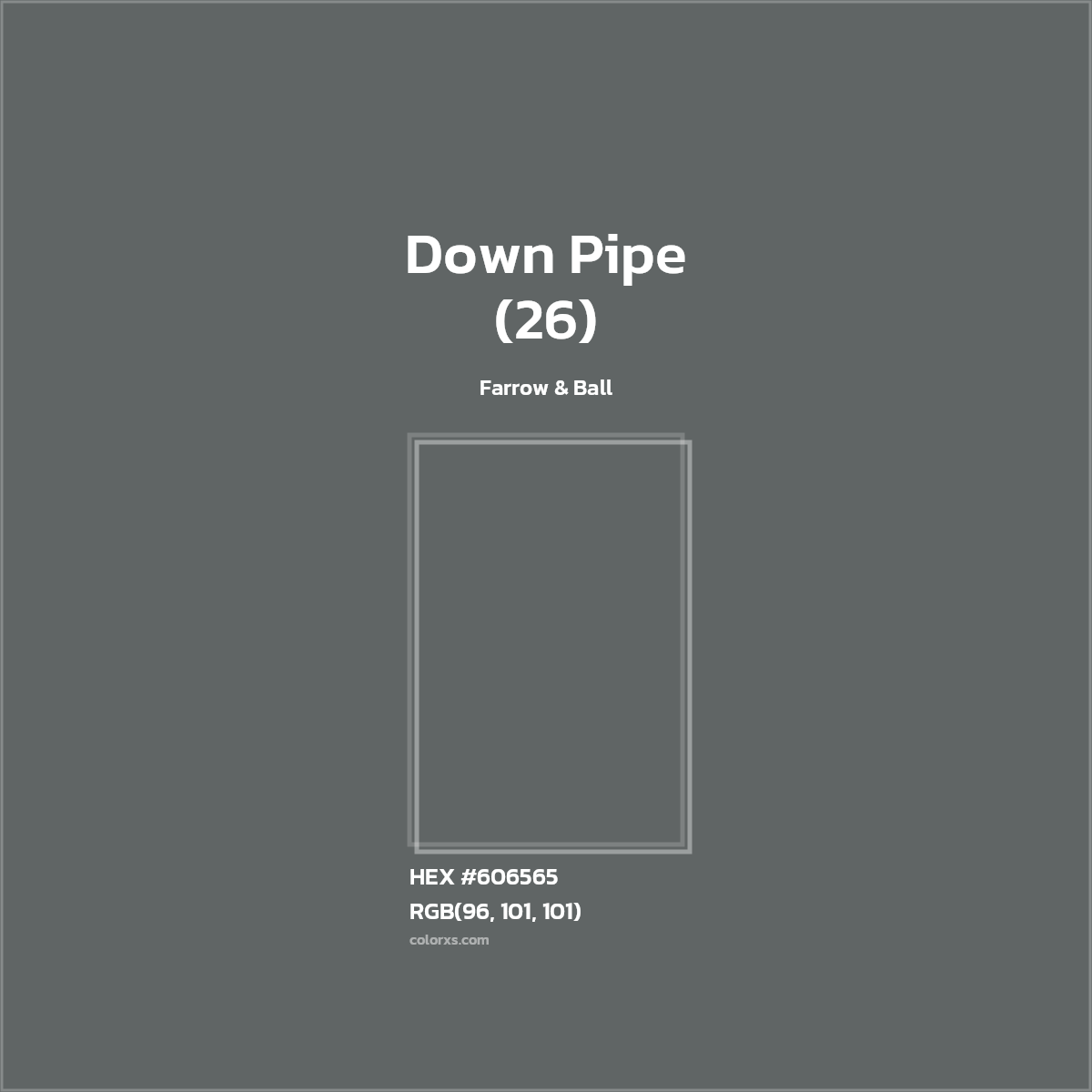#606565 Down Pipe (26) Paint Farrow & Ball - Color codes and meaning | Matching colors and paints