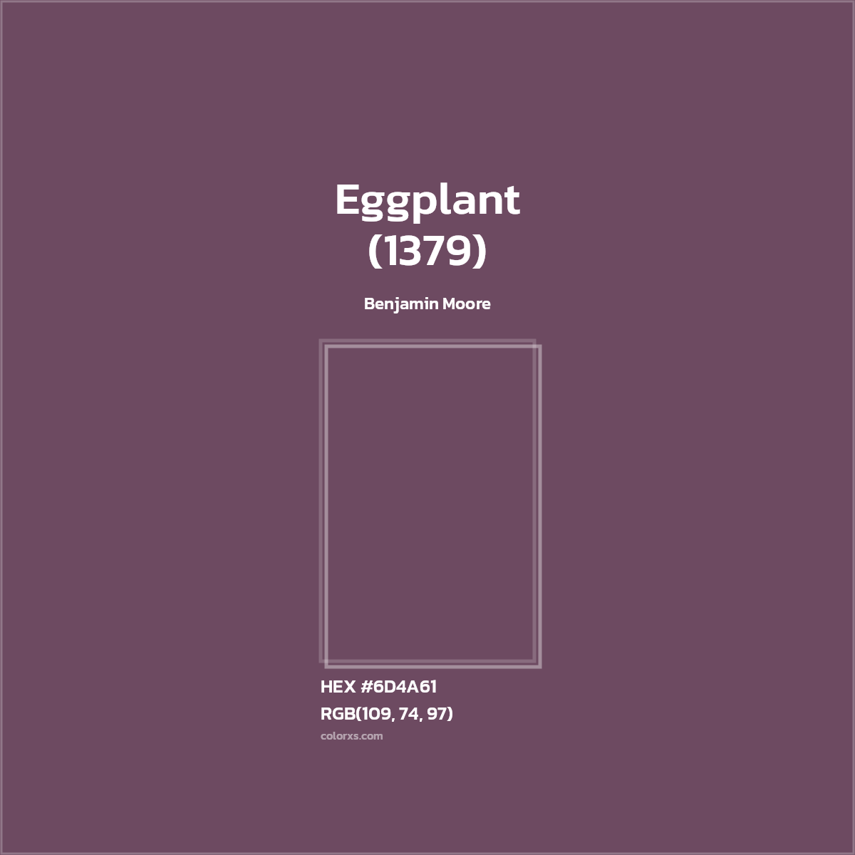 #6D4A61 Eggplant (1379) Paint Benjamin Moore - Color codes and meaning | Matching colors and paints