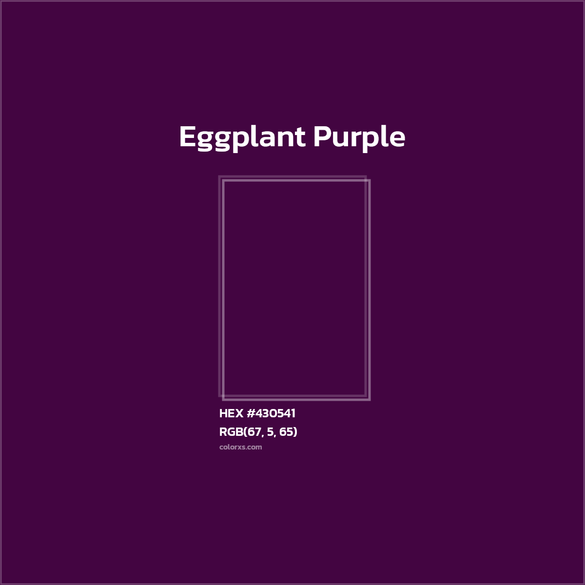 #430541 Eggplant Purple Color  - Color codes and meaning | Matching colors and paints