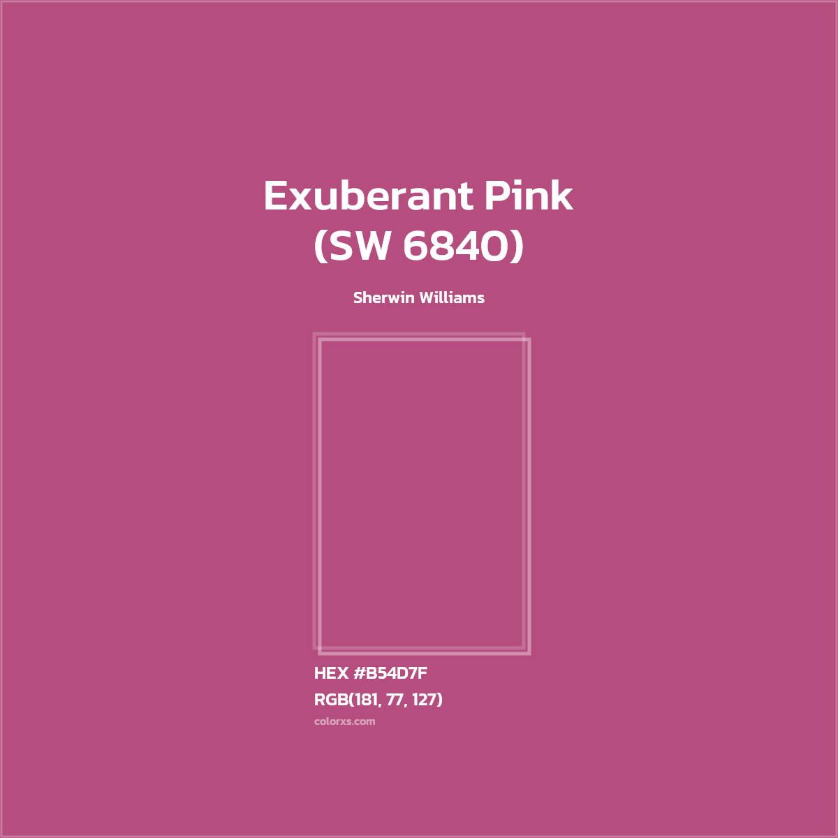 #B54D7F Exuberant Pink (SW 6840) Paint Sherwin Williams - Color codes and meaning | Matching colors and paints