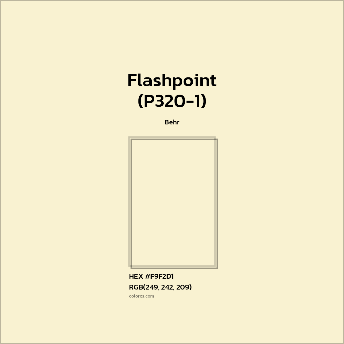 #F9F2D1 Flashpoint (P320-1) Paint Behr - Color codes and meaning | Matching colors and paints