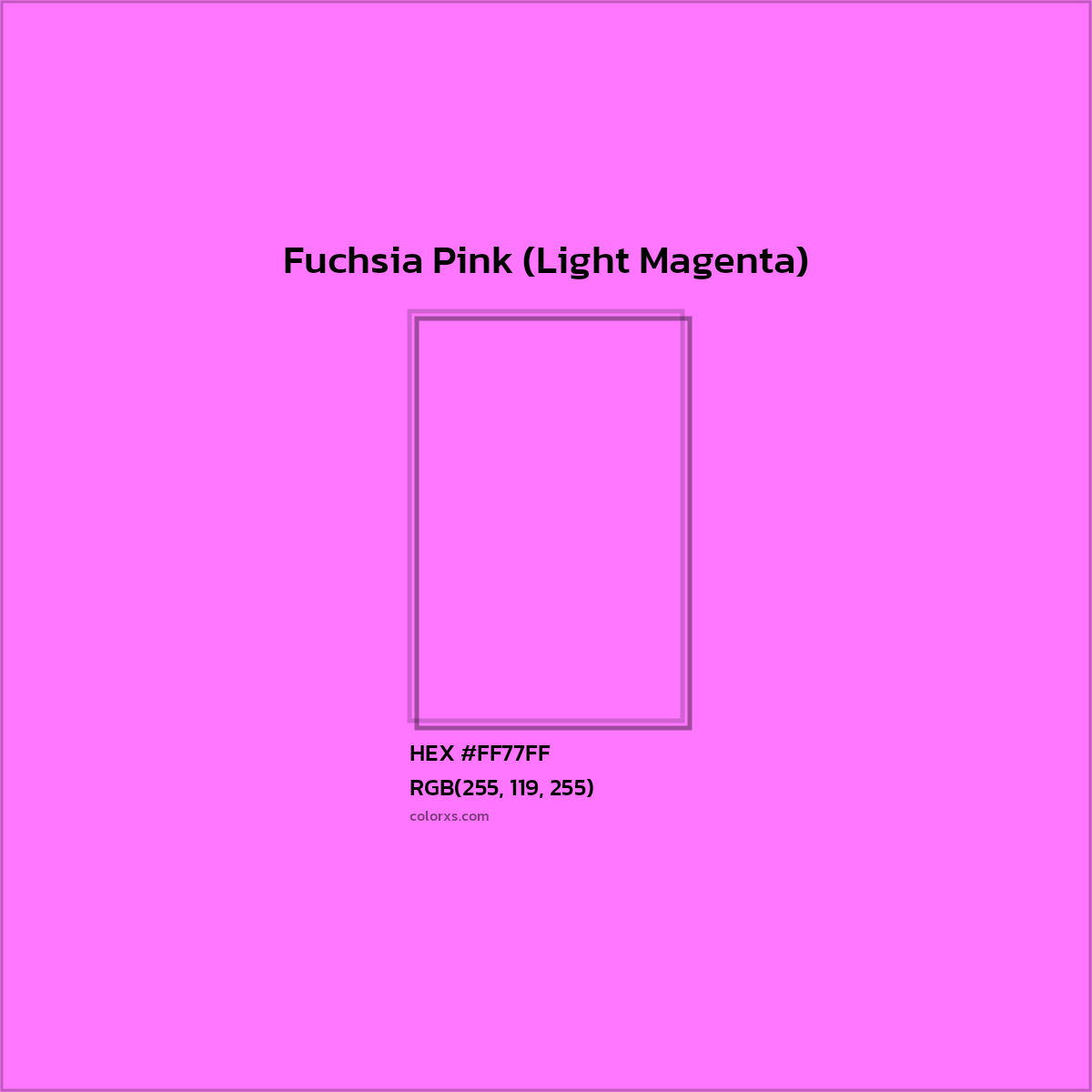 #FF77FF Fuchsia Pink (Light Magenta) Color  - Color codes and meaning | Matching colors and paints