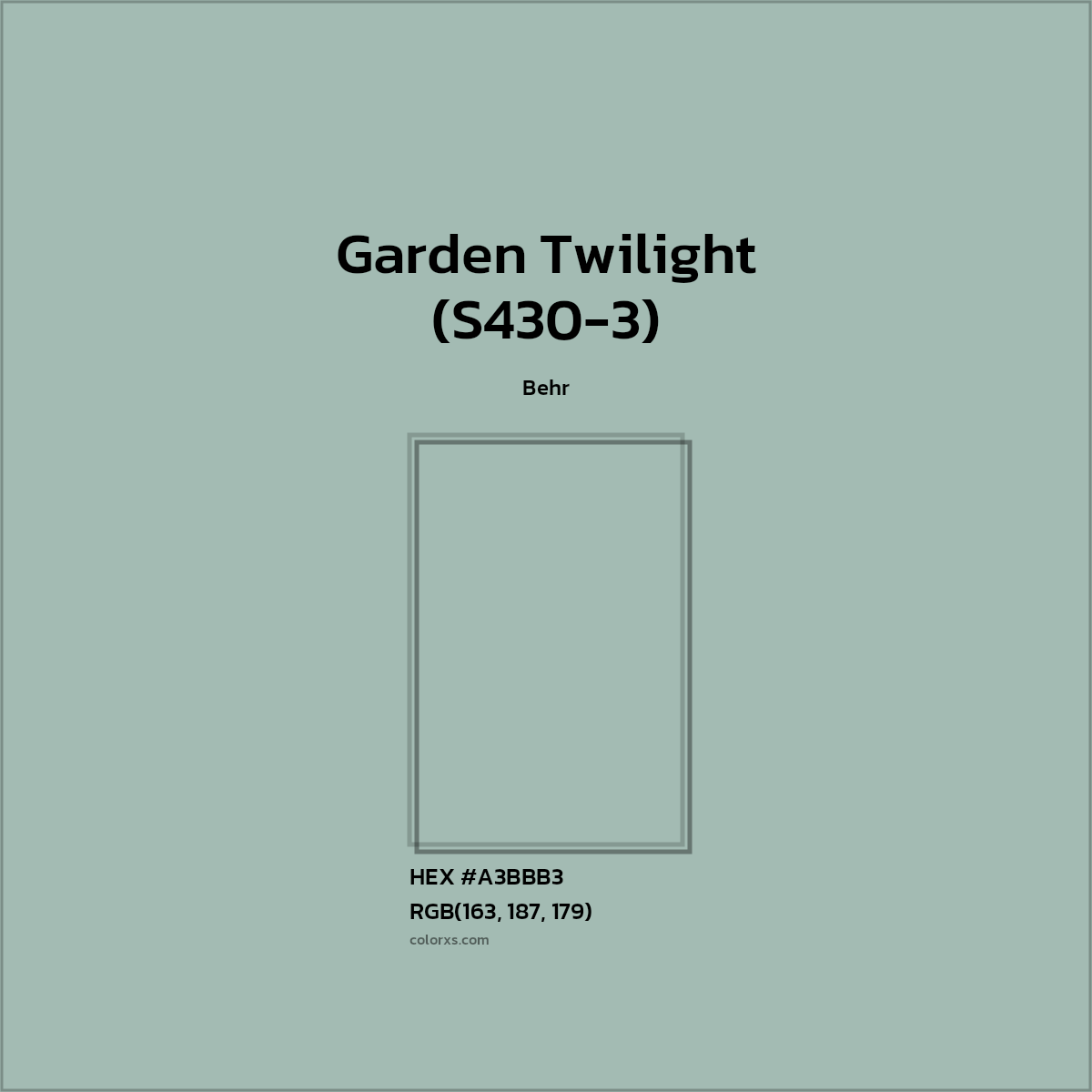 #A3BBB3 Garden Twilight (S430-3) Paint Behr - Color codes and meaning | Matching colors and paints