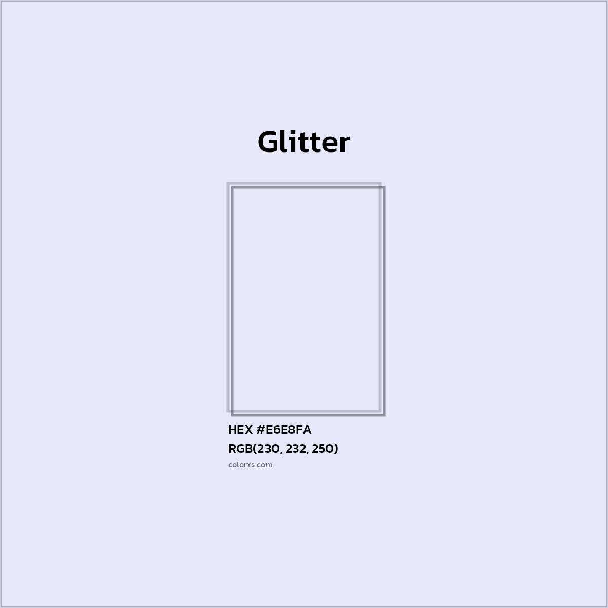 #E6E8FA Glitter Other  - Color codes and meaning | Matching colors and paints