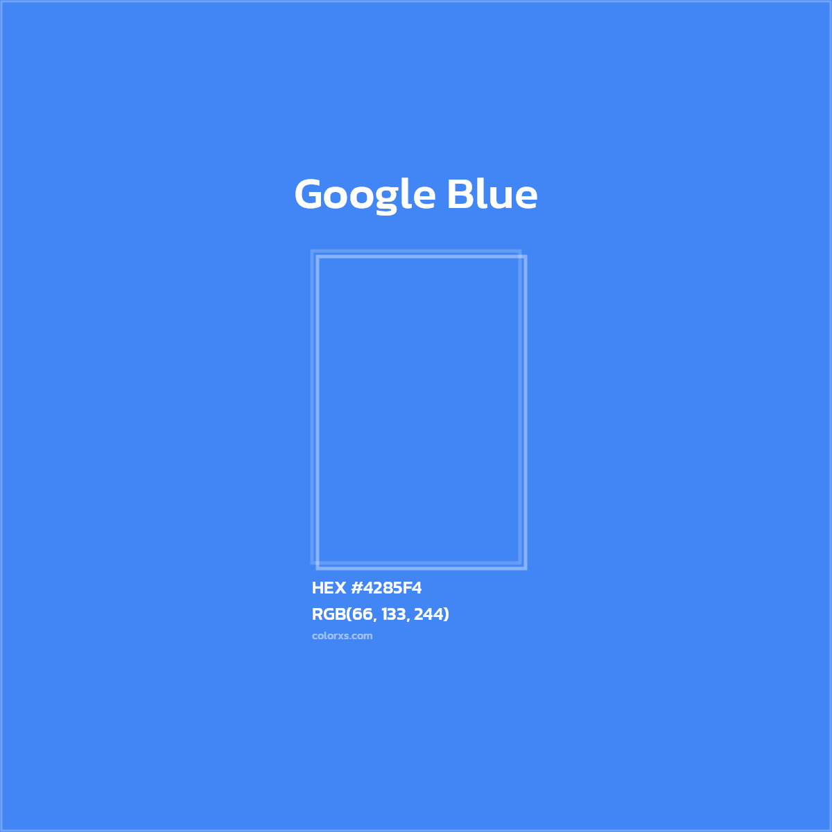 #4285F4 Google Blue Other Brand - Color codes and meaning | Matching colors and paints