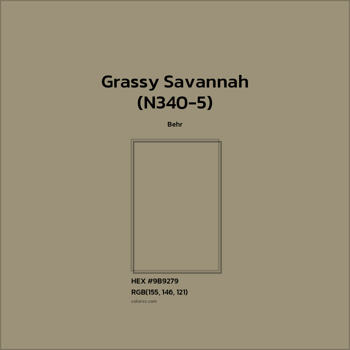 #9B9279 Grassy Savannah (N340-5) Paint Behr - Color codes and meaning | Matching colors and paints