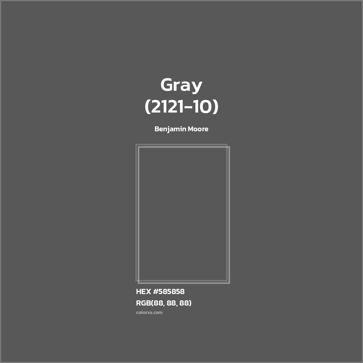 #585858 Gray (2121-10) Paint Benjamin Moore - Color codes and meaning | Matching colors and paints