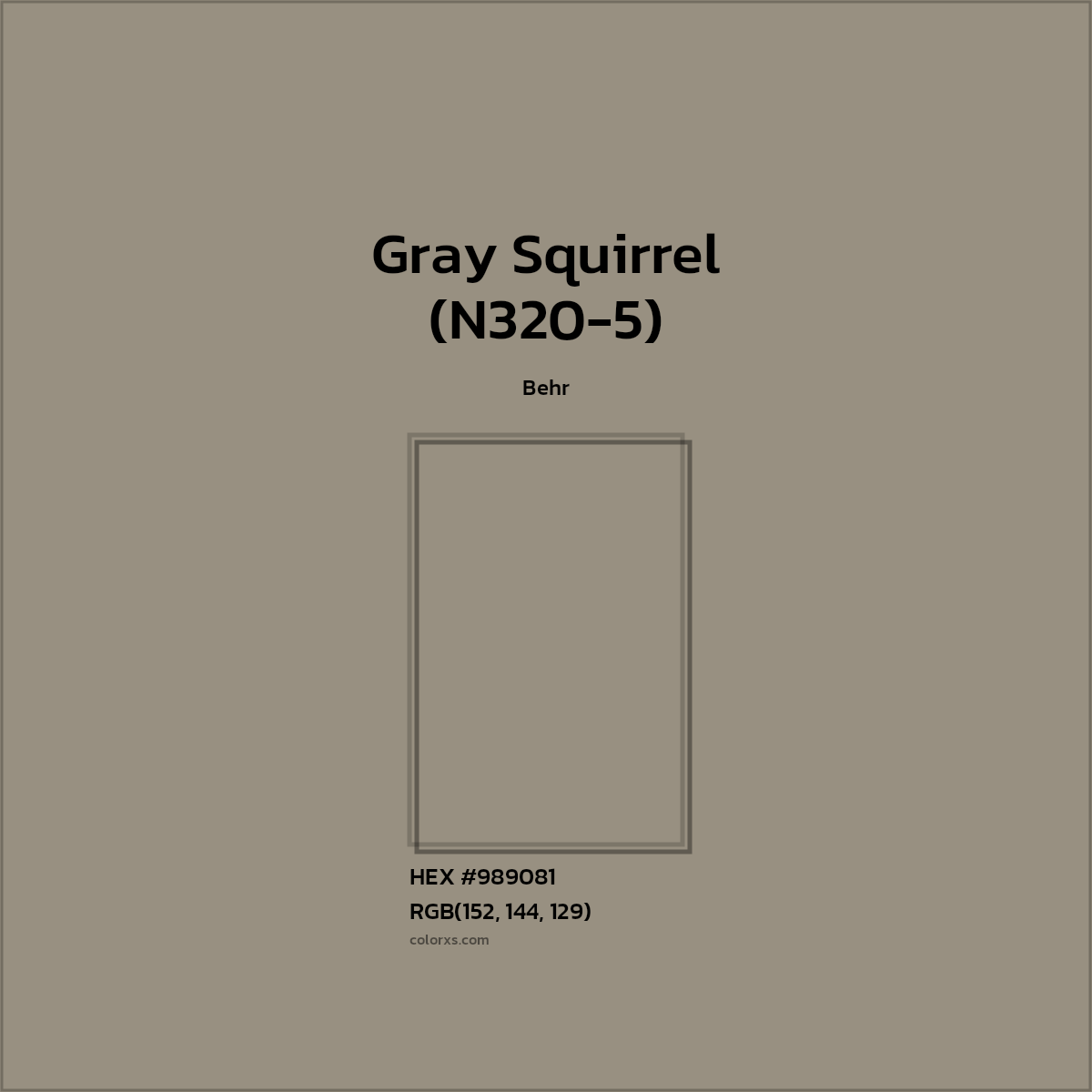 #989081 Gray Squirrel (N320-5) Paint Behr - Color codes and meaning | Matching colors and paints