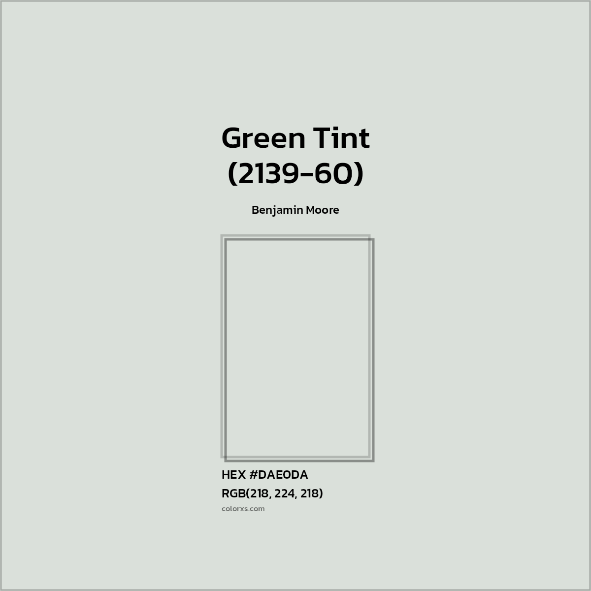 #DAE0DA Green Tint (2139-60) Paint Benjamin Moore - Color codes and meaning | Matching colors and paints