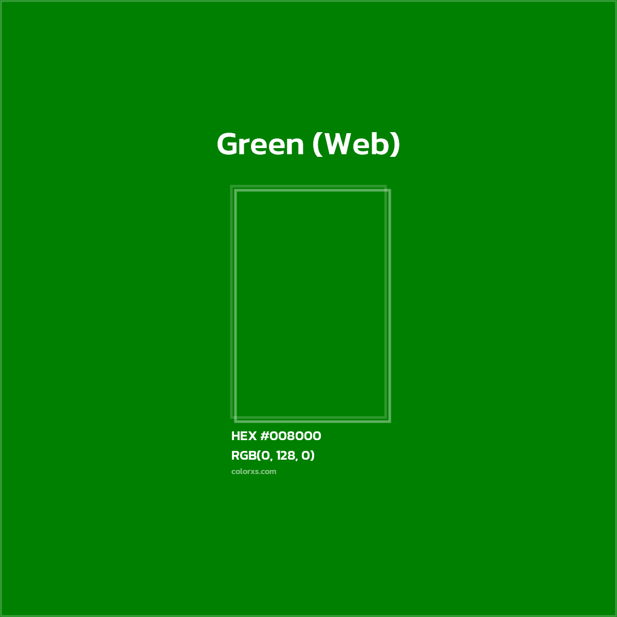 #008000 Green (Web) Color  - Color codes and meaning | Matching colors and paints