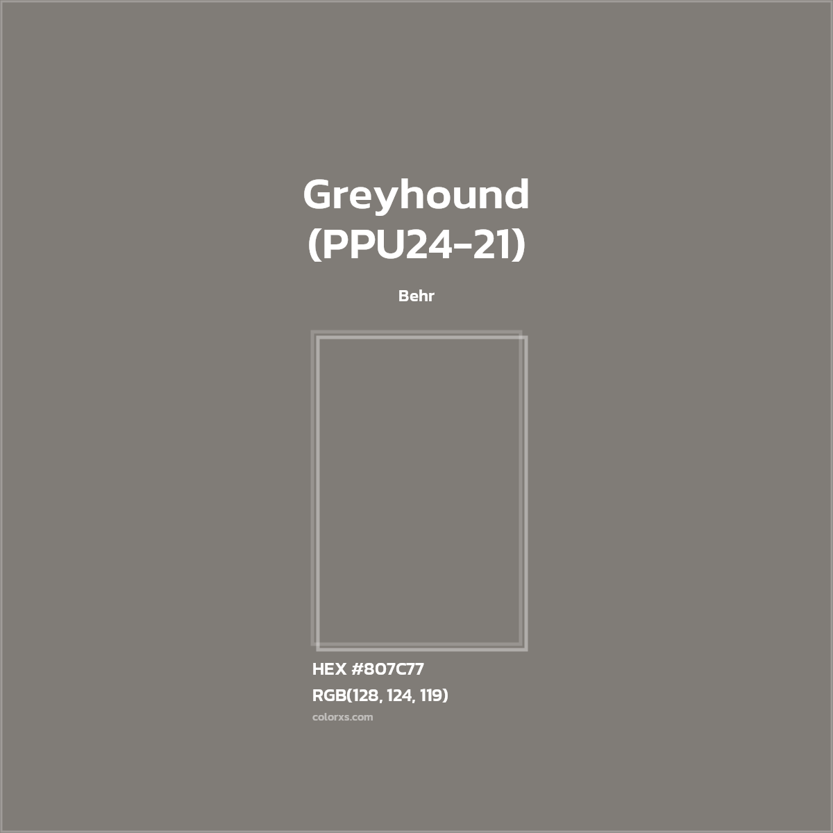 #807C77 Greyhound (PPU24-21) Paint Behr - Color codes and meaning | Matching colors and paints