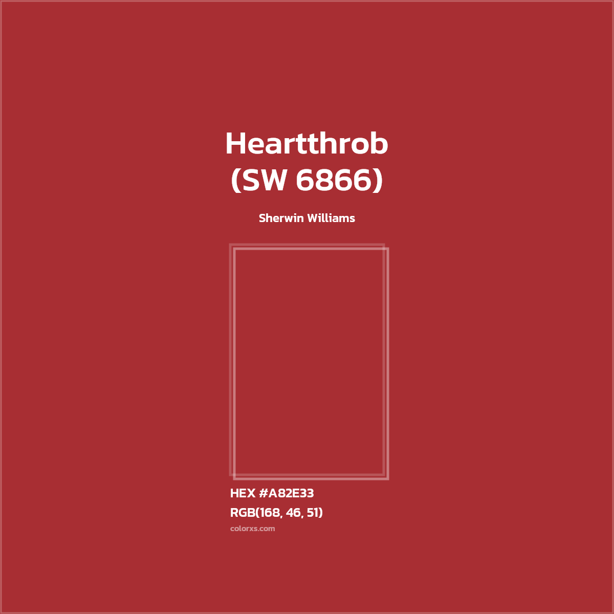 #A82E33 Heartthrob (SW 6866) Paint Sherwin Williams - Color codes and meaning | Matching colors and paints