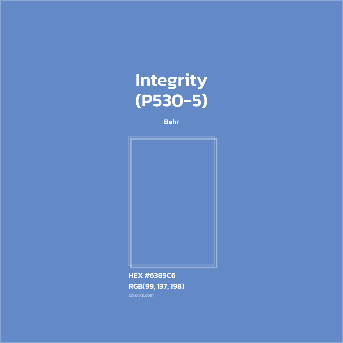 #6389C6 Integrity (P530-5) Paint Behr - Color codes and meaning | Matching colors and paints