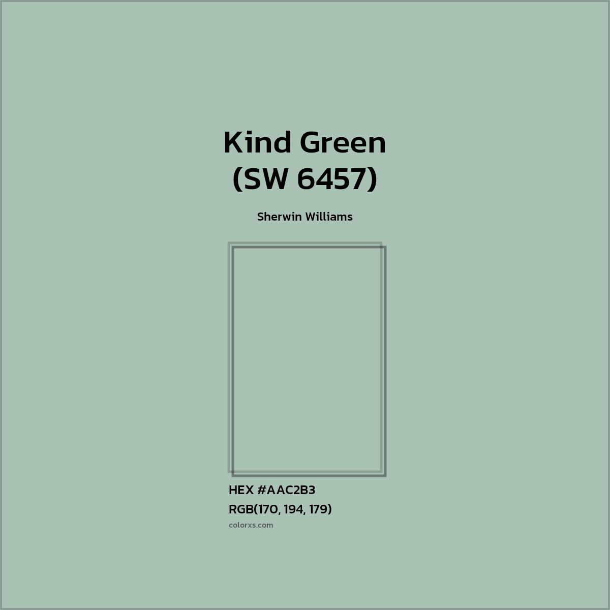 #AAC2B3 Kind Green (SW 6457) Paint Sherwin Williams - Color codes and meaning | Matching colors and paints