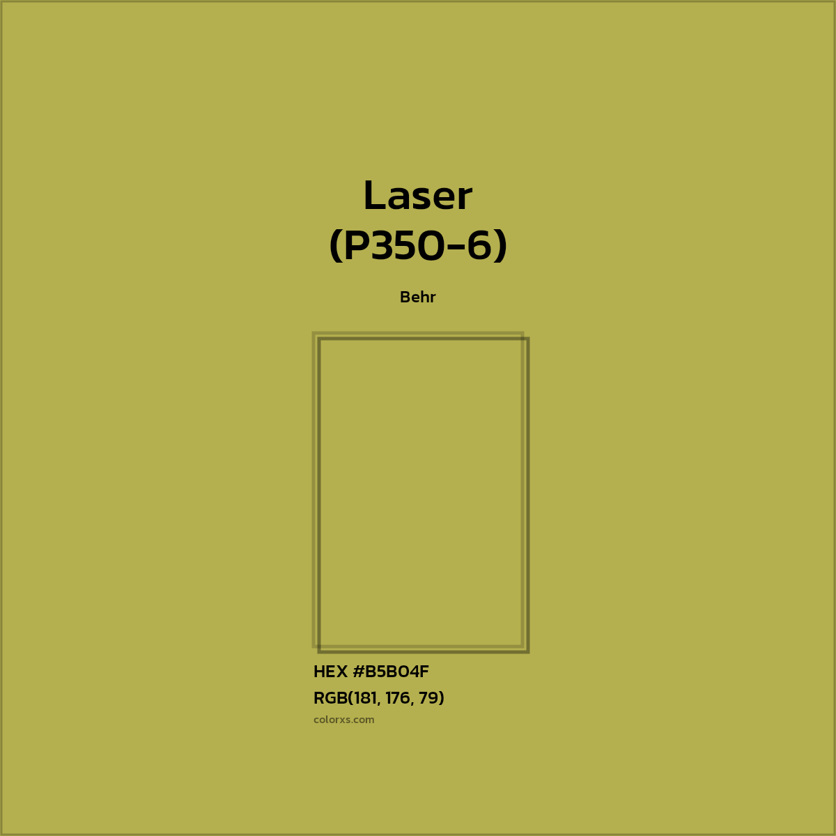 #B5B04F Laser (P350-6) Paint Behr - Color codes and meaning | Matching colors and paints