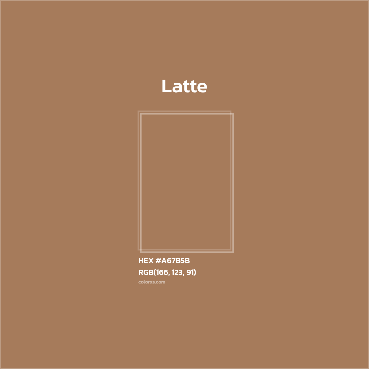 #A67B5B Latte Color  - Color codes and meaning | Matching colors and paints