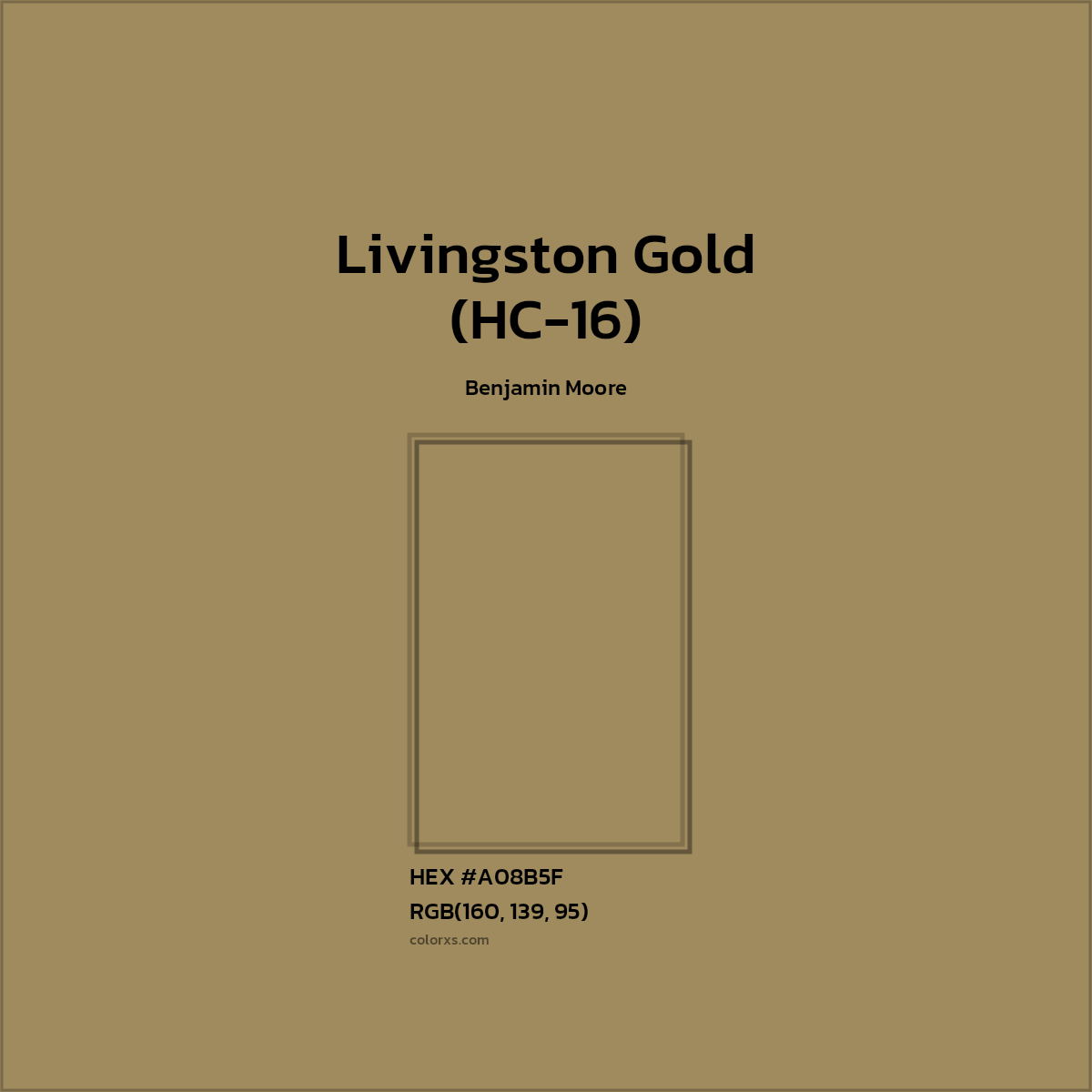 #A08B5F Livingston Gold (HC-16) Paint Benjamin Moore - Color codes and meaning | Matching colors and paints