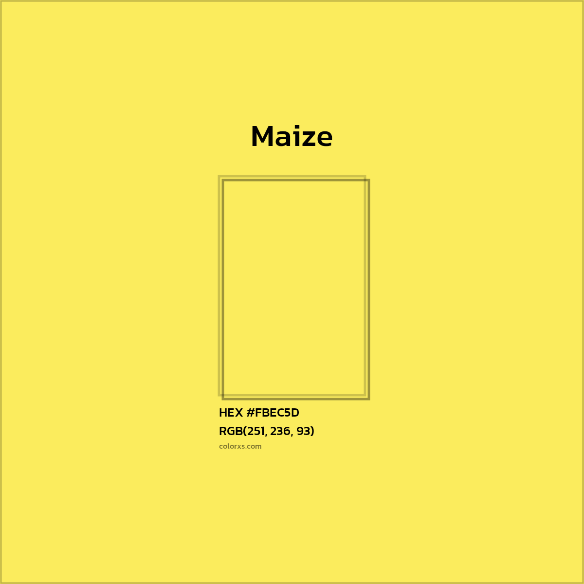 #FBEC5D Maize Other  - Color codes and meaning | Matching colors and paints