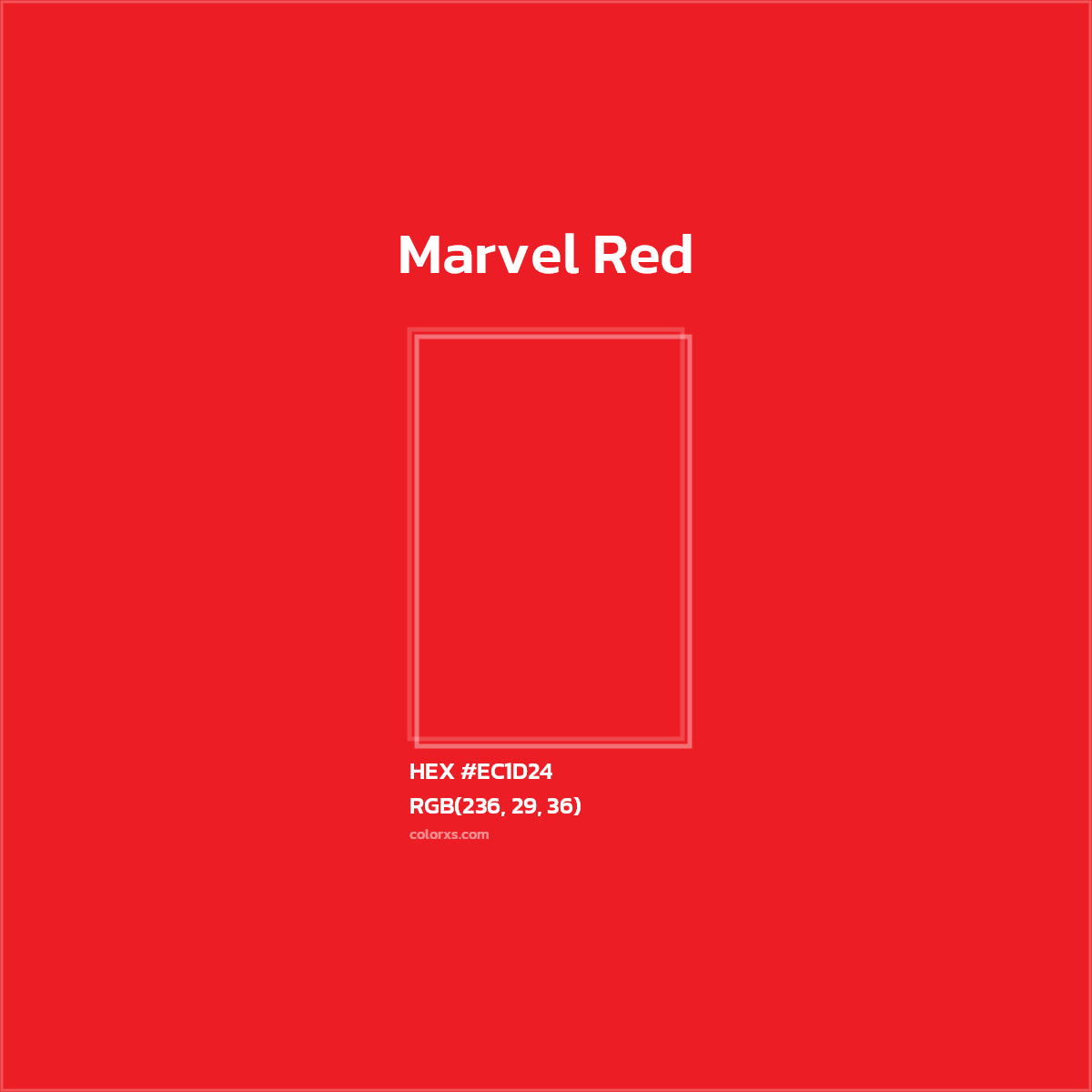 #EC1D24 Marvel Red Other Brand - Color codes and meaning | Matching colors and paints