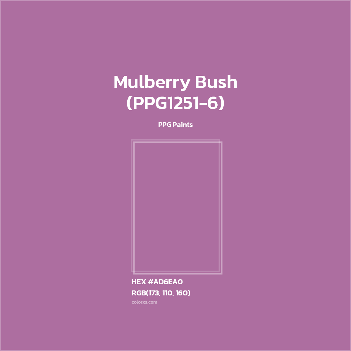 #AD6EA0 Mulberry Bush (PPG1251-6) Paint PPG Paints - Color codes and meaning | Matching colors and paints