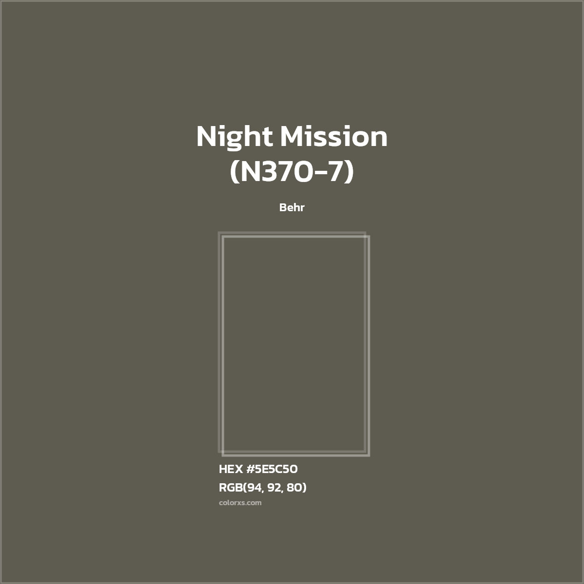 #5E5C50 Night Mission (N370-7) Paint Behr - Color codes and meaning | Matching colors and paints