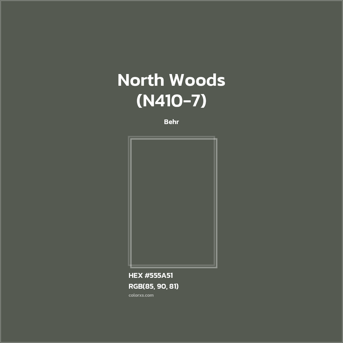 #555A51 North Woods (N410-7) Paint Behr - Color codes and meaning | Matching colors and paints