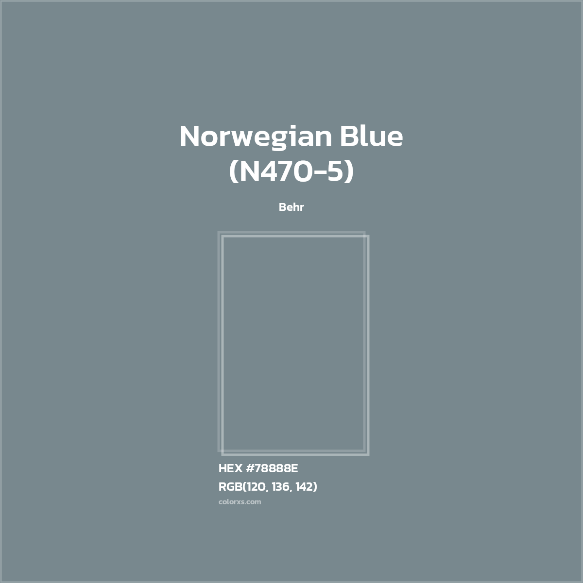 #78888E Norwegian Blue (N470-5) Paint Behr - Color codes and meaning | Matching colors and paints