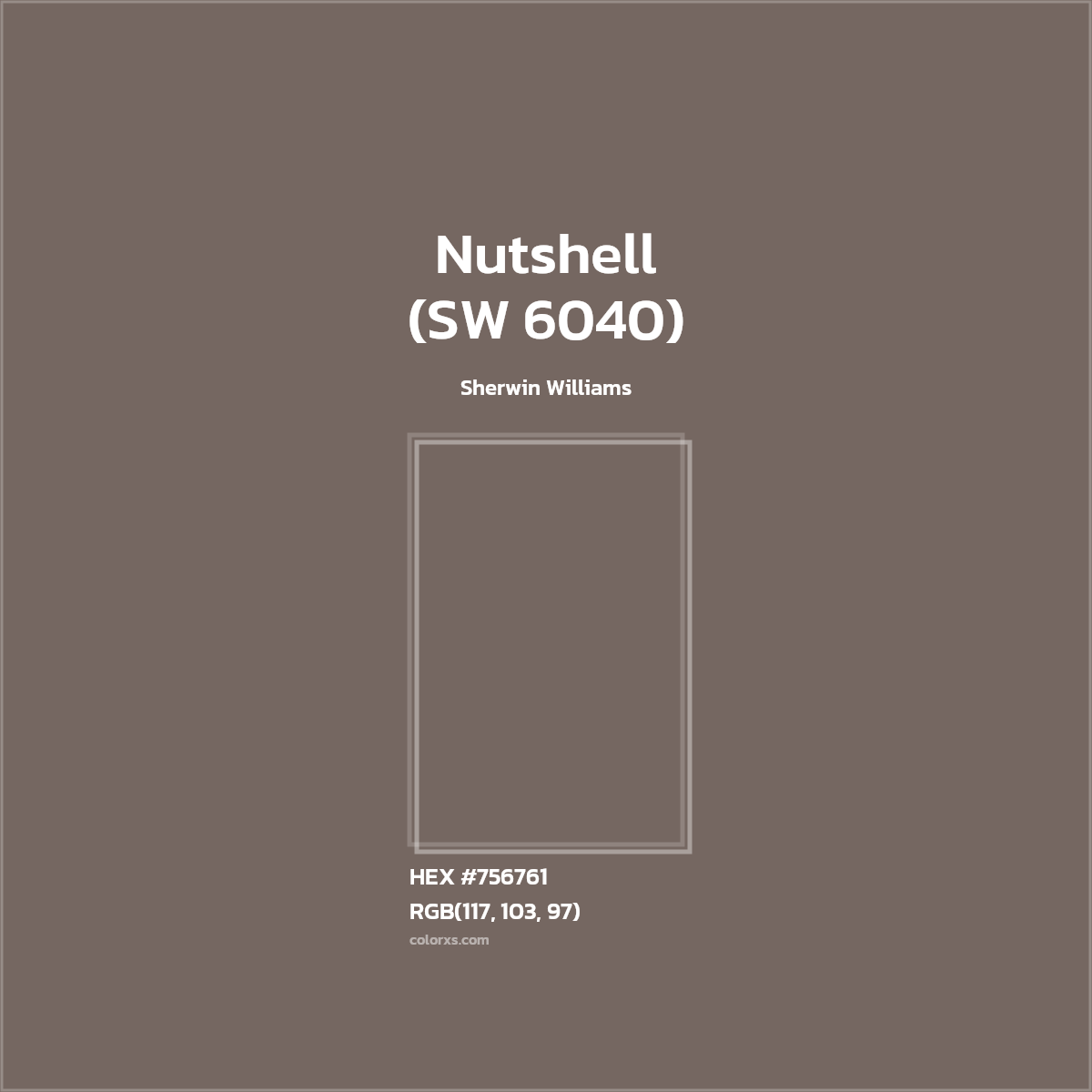 #756761 Nutshell (SW 6040) Paint Sherwin Williams - Color codes and meaning | Matching colors and paints