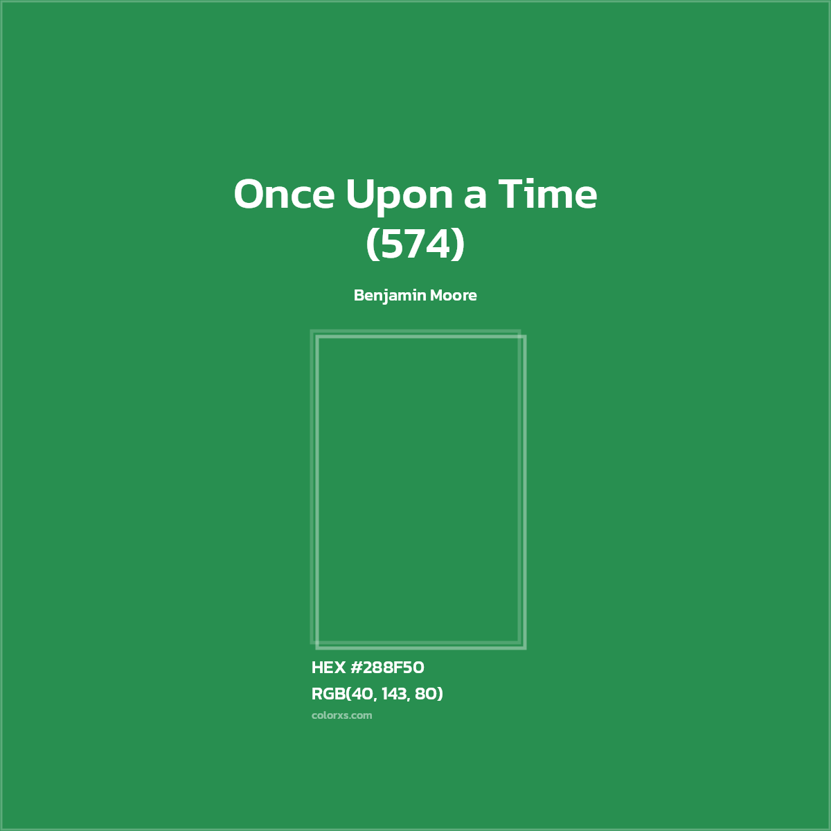 #288F50 Once Upon a Time (574) Paint Benjamin Moore - Color codes and meaning | Matching colors and paints