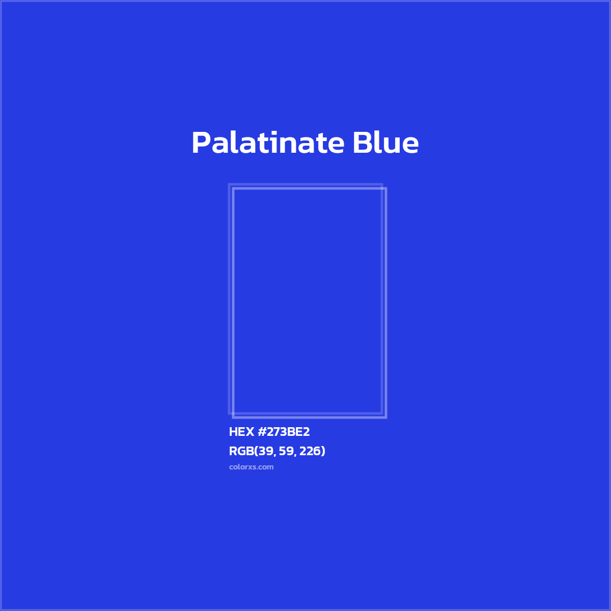 #273BE2 Palatinate Blue Other  - Color codes and meaning | Matching colors and paints