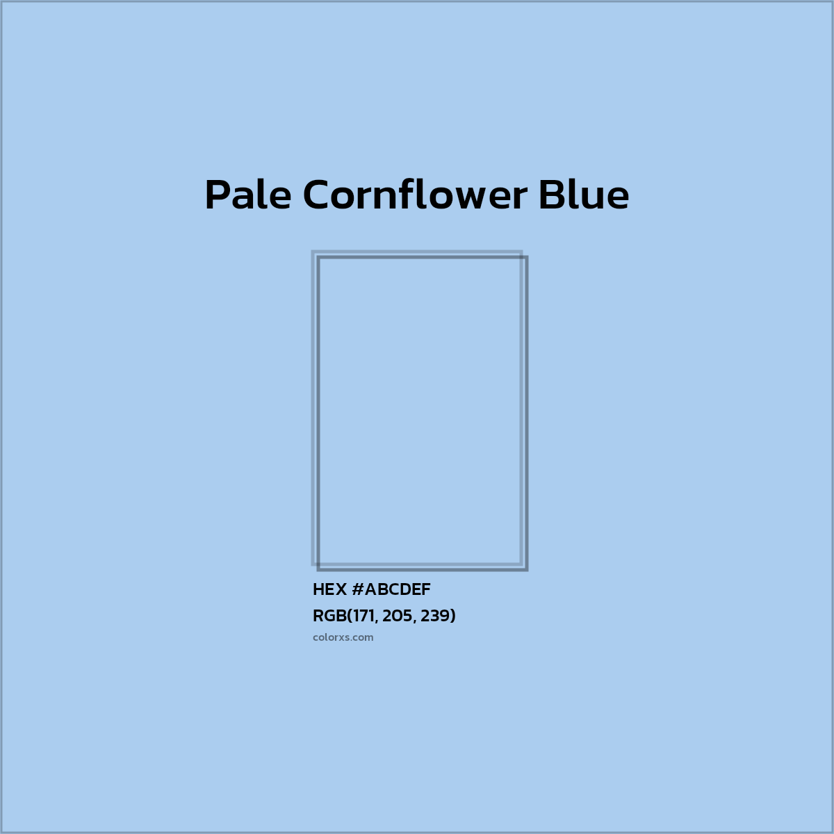 #ABCDEF Pale Cornflower Blue Color  - Color codes and meaning | Matching colors and paints
