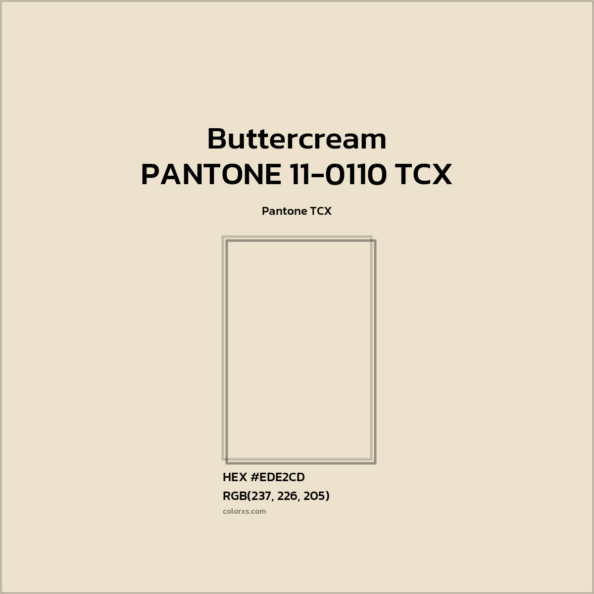 #EFE1CE PANTONE 11-0110 TCX - Buttercream CMS Pantone TCX - Color codes and meaning | Matching colors and paints