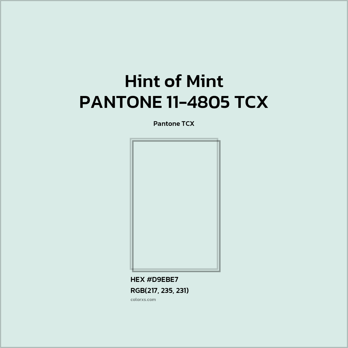 #D8EBE6 PANTONE 11-4805 TCX - Hint of Mint CMS Pantone TCX - Color codes and meaning | Matching colors and paints