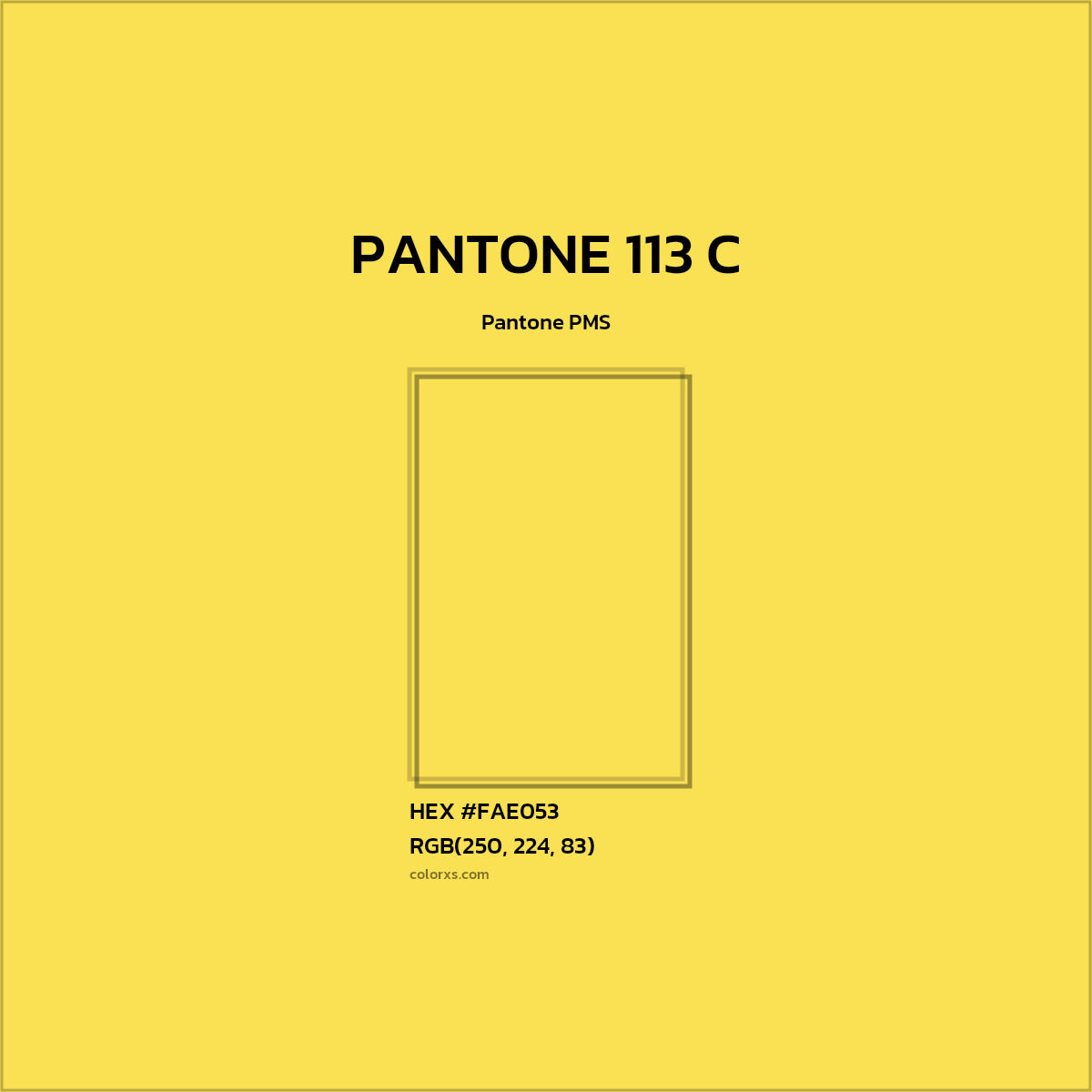 #FAE053 PANTONE 113 C CMS Pantone PMS - Color codes and meaning | Matching colors and paints