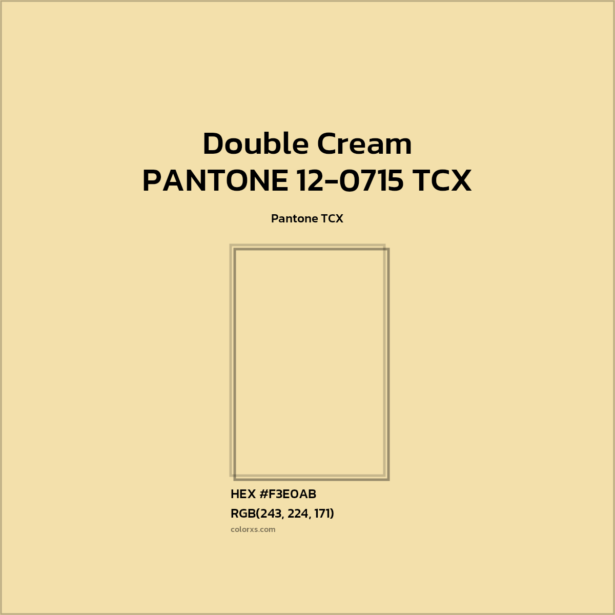 #F3E0AC PANTONE 12-0715 TCX - Double Cream CMS Pantone TCX - Color codes and meaning | Matching colors and paints