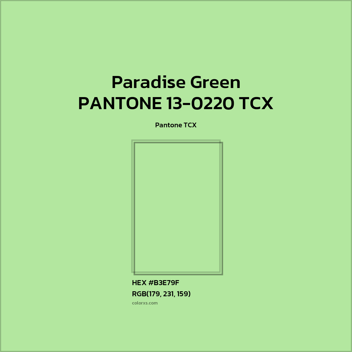 #B2E79F PANTONE 13-0220 TCX - Paradise Green CMS Pantone TCX - Color codes and meaning | Matching colors and paints